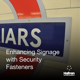 Enhancing Signage with Tamper-Resistant Fasteners